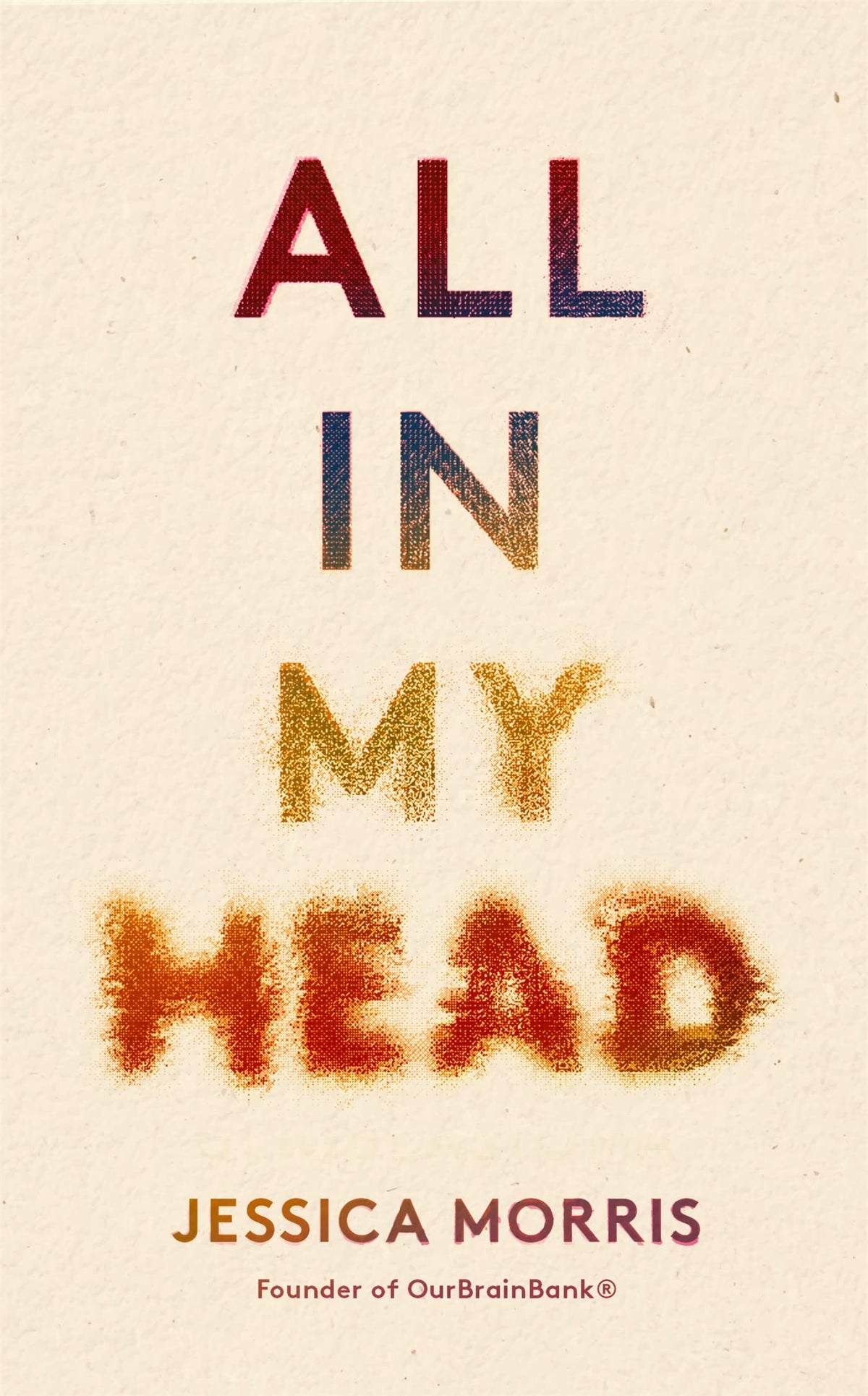 ALL IN MY HEAD book cover