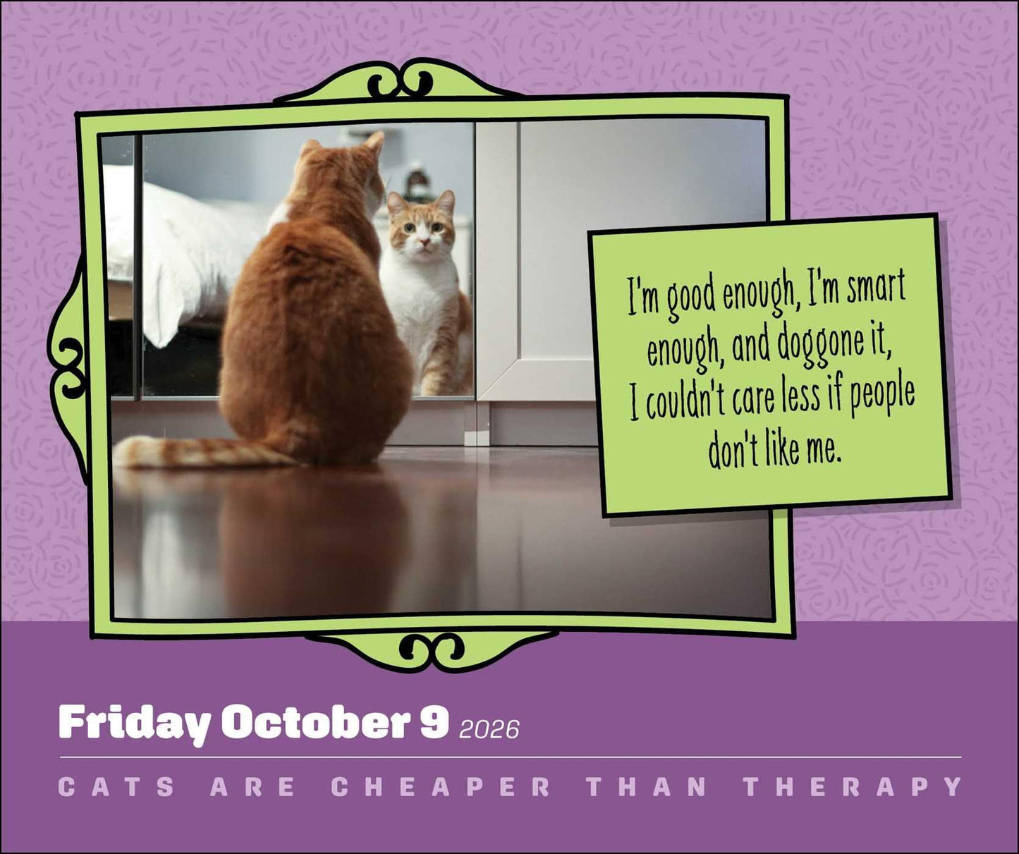 Cats Are Cheaper Than Therapy 2026 Day-to-Day Calendar: More Than 365 Cats