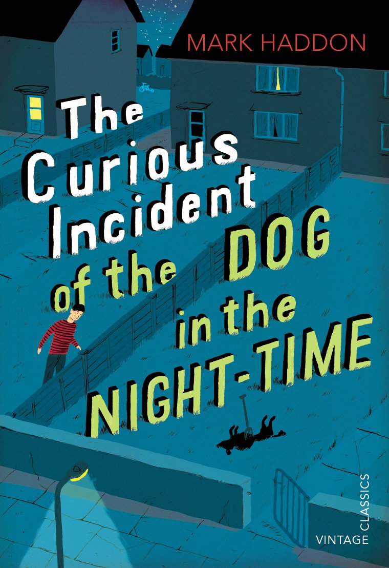 The Curious Incident of the Dog in the Night-time: Vintage Children's Classics by Mark Haddon book cover