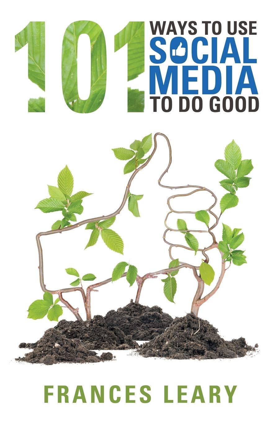 101 Ways to Use Social Media to Do Good book cover