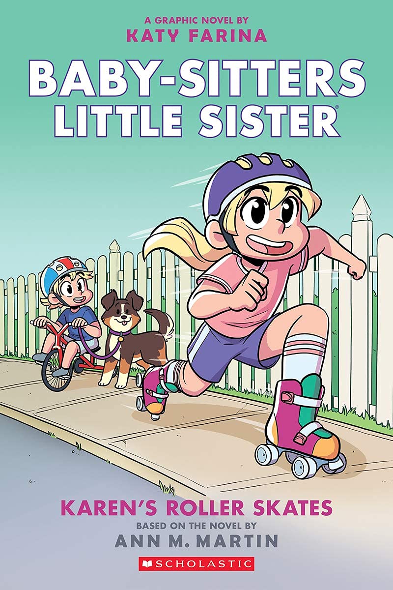 THE BABY-SITTERS LITTLE SISTER GRAPHIC NOVEL #2: KARENS ROLLER SKATES book cover
