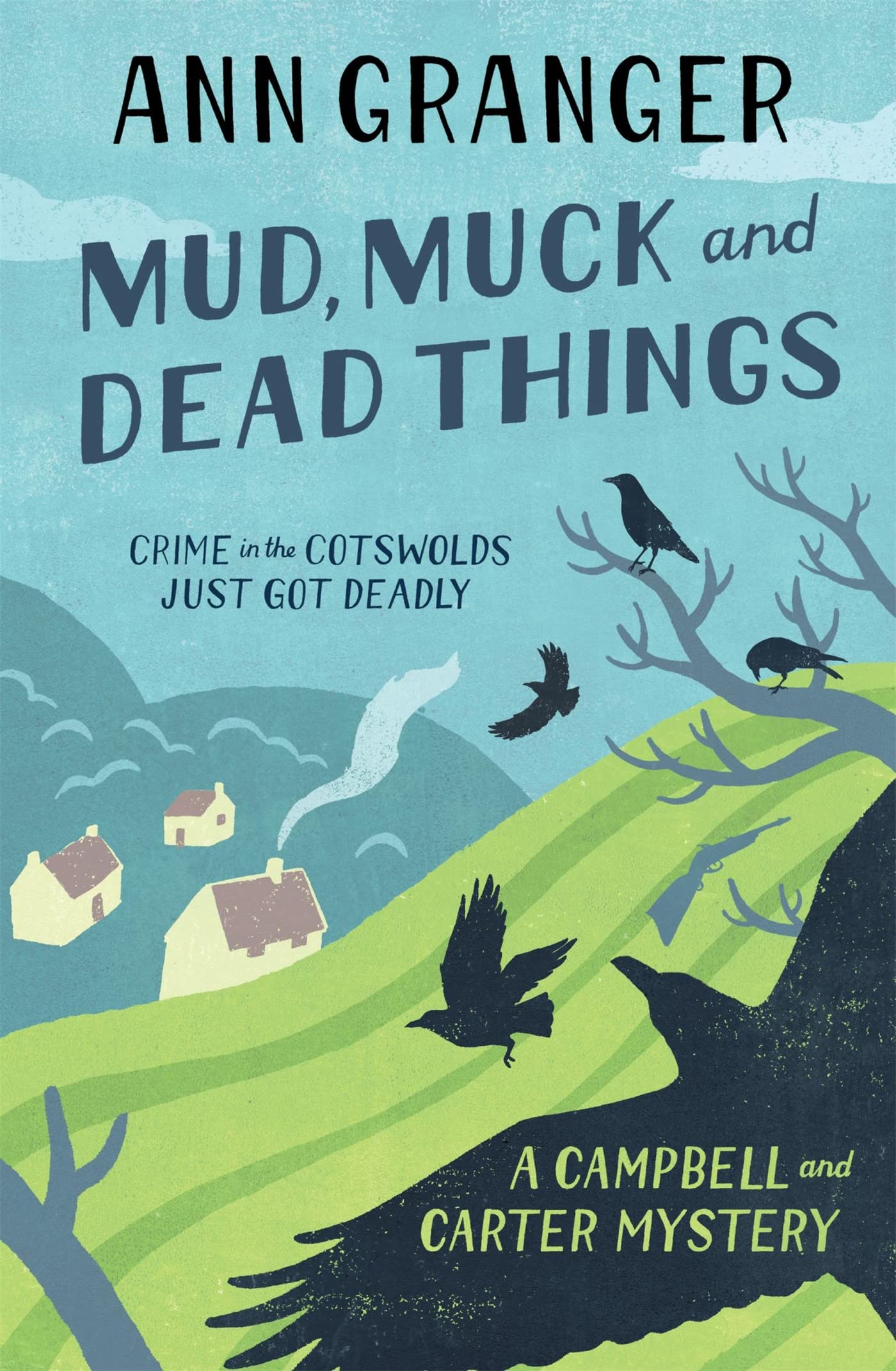 MUD, MUCK AND DEAD THINGS (CAMPBELL & CARTER MYSTERY 1) book cover