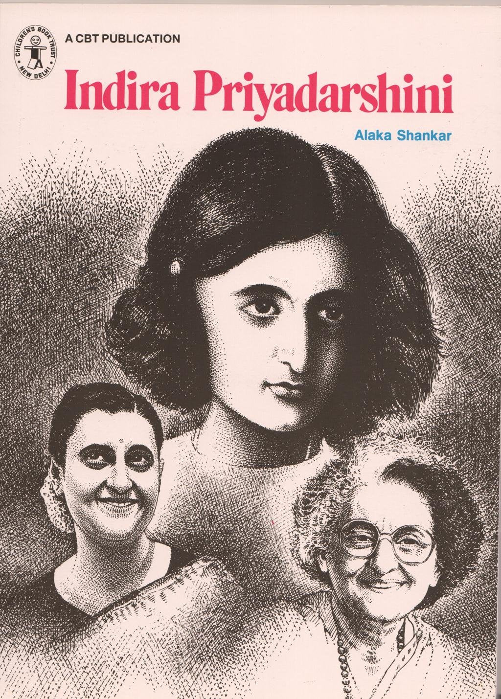 Indira Priyadarshini (Children's Book Trust, New Delhi) book cover