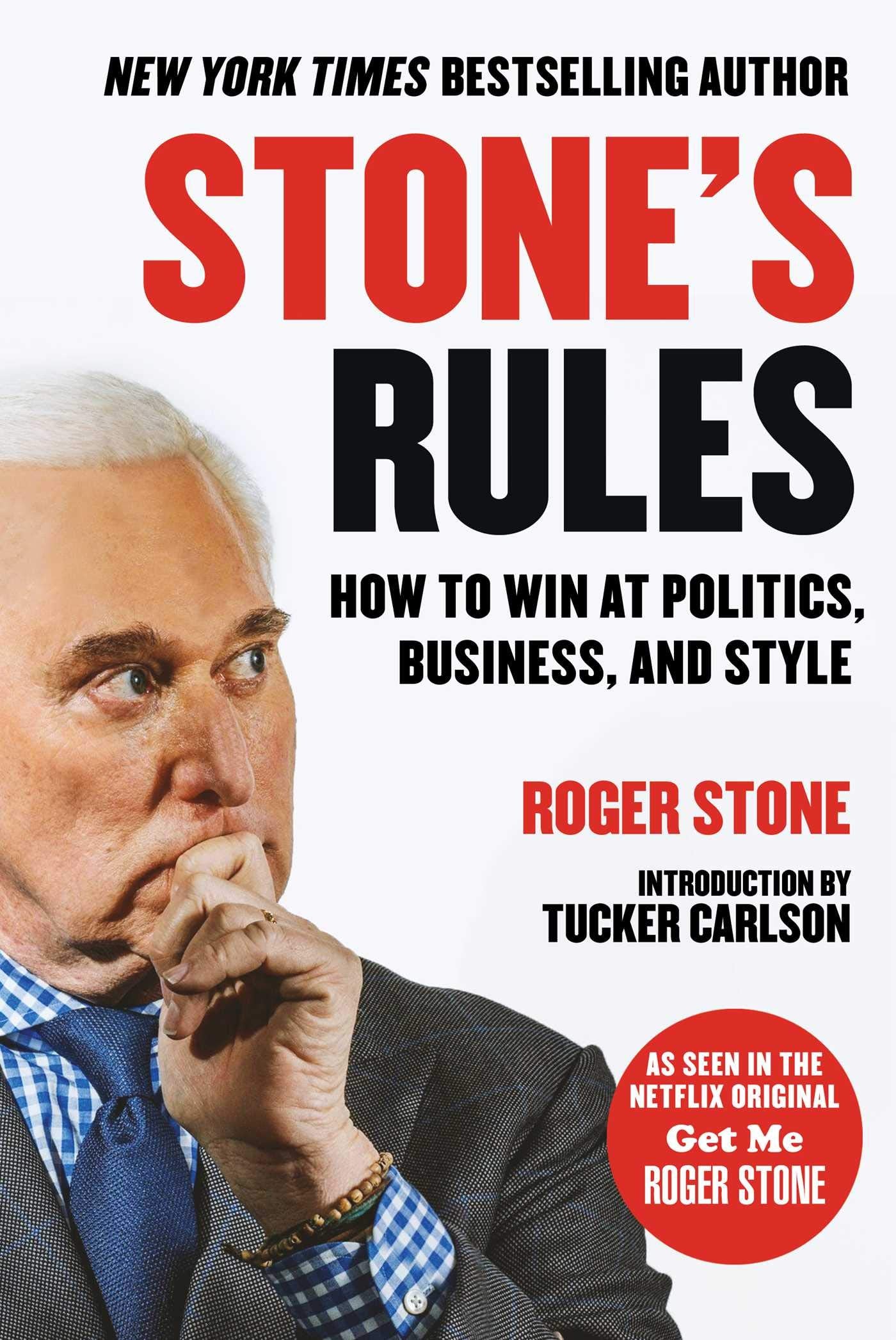 Stones Rules: How to Win at Politics, Business, and Style book cover