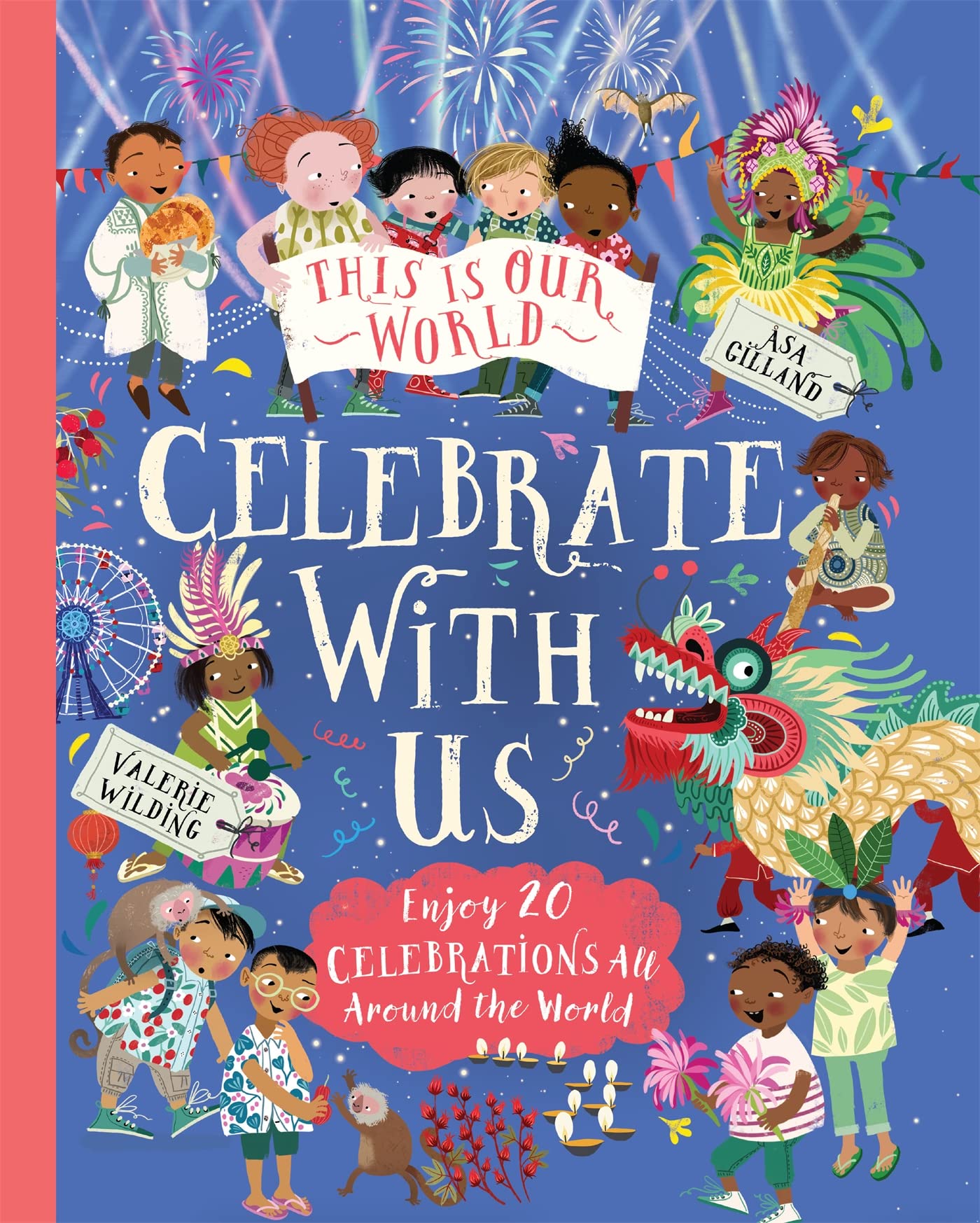 This Is Our World: Celebrate With Us! book cover