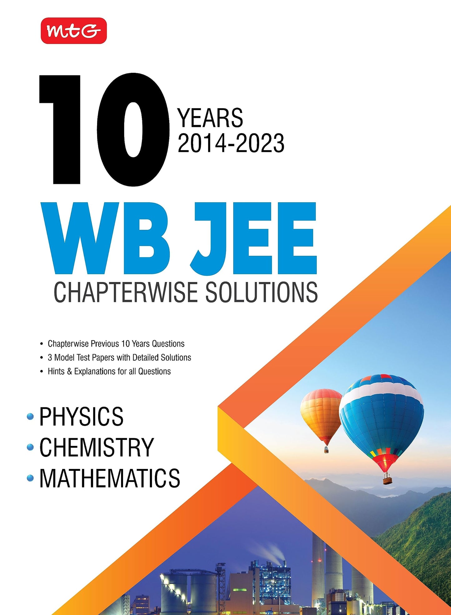 MTG WB JEE Previous 10 Years Chapterwise Solved Question Papers With 3 Model Test Papers - Physics, Chemistry & Mathematics For 2024 Engineering Entrance Exam
