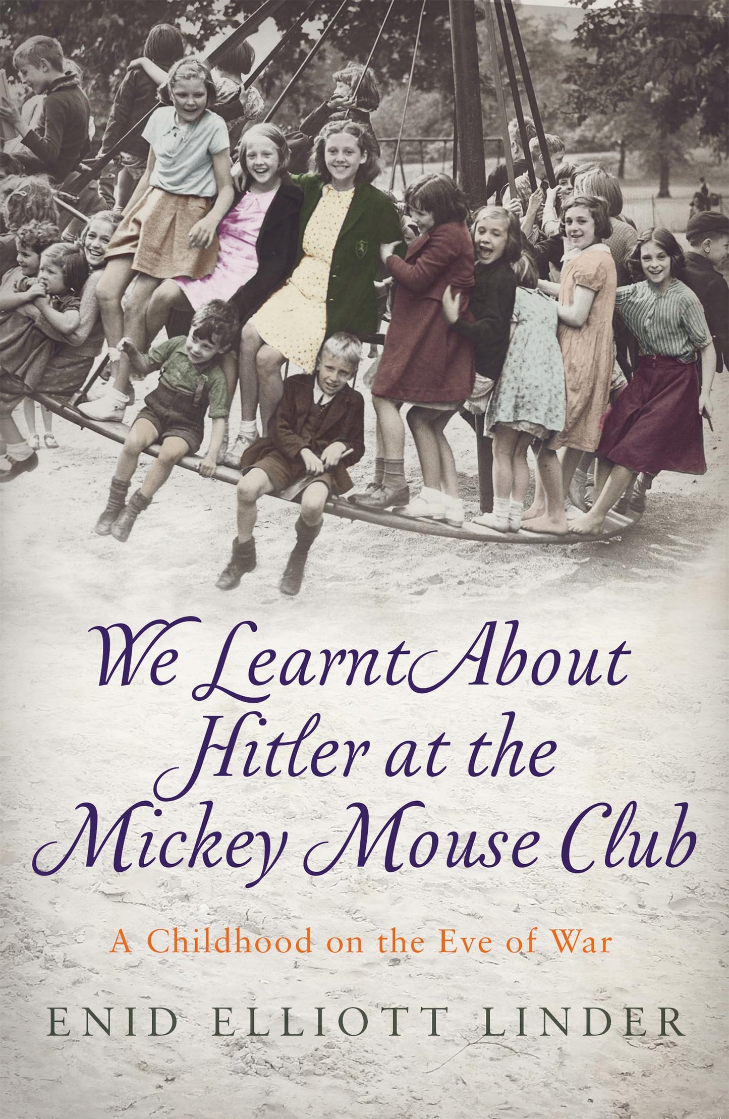 We Learnt About Hitler At The Mickey Mouse Club book cover