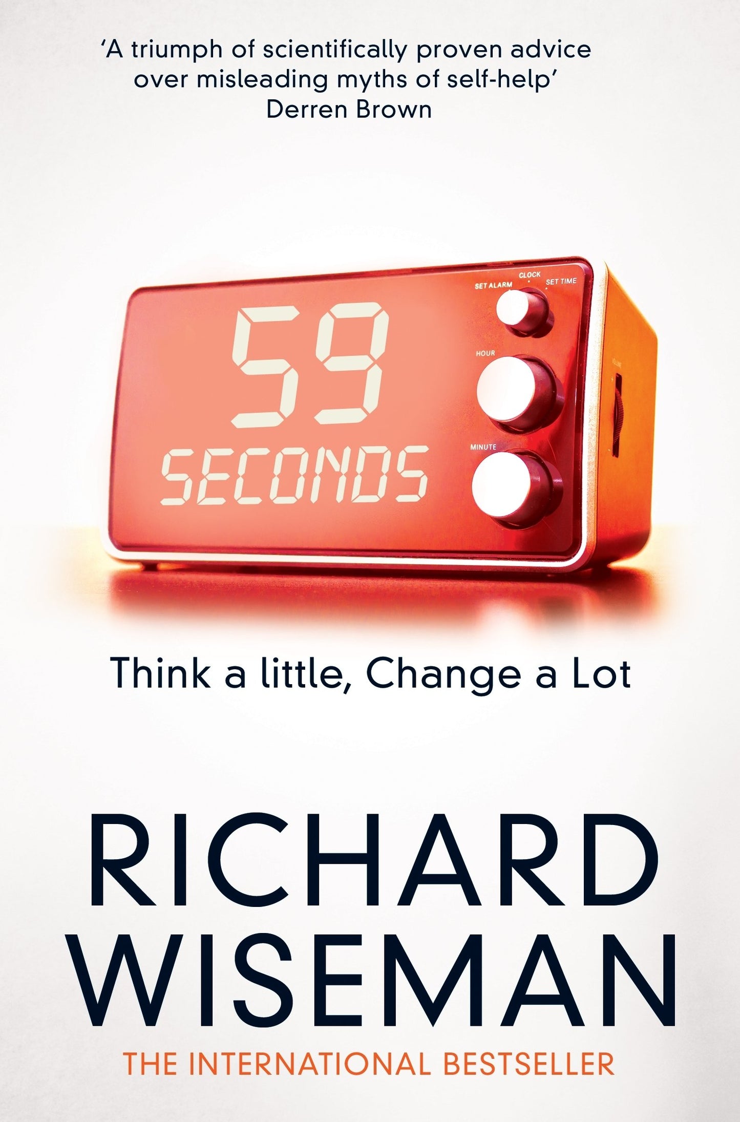 59 Seconds: Think a Little Change a Lot by Richard Wiseman book cover
