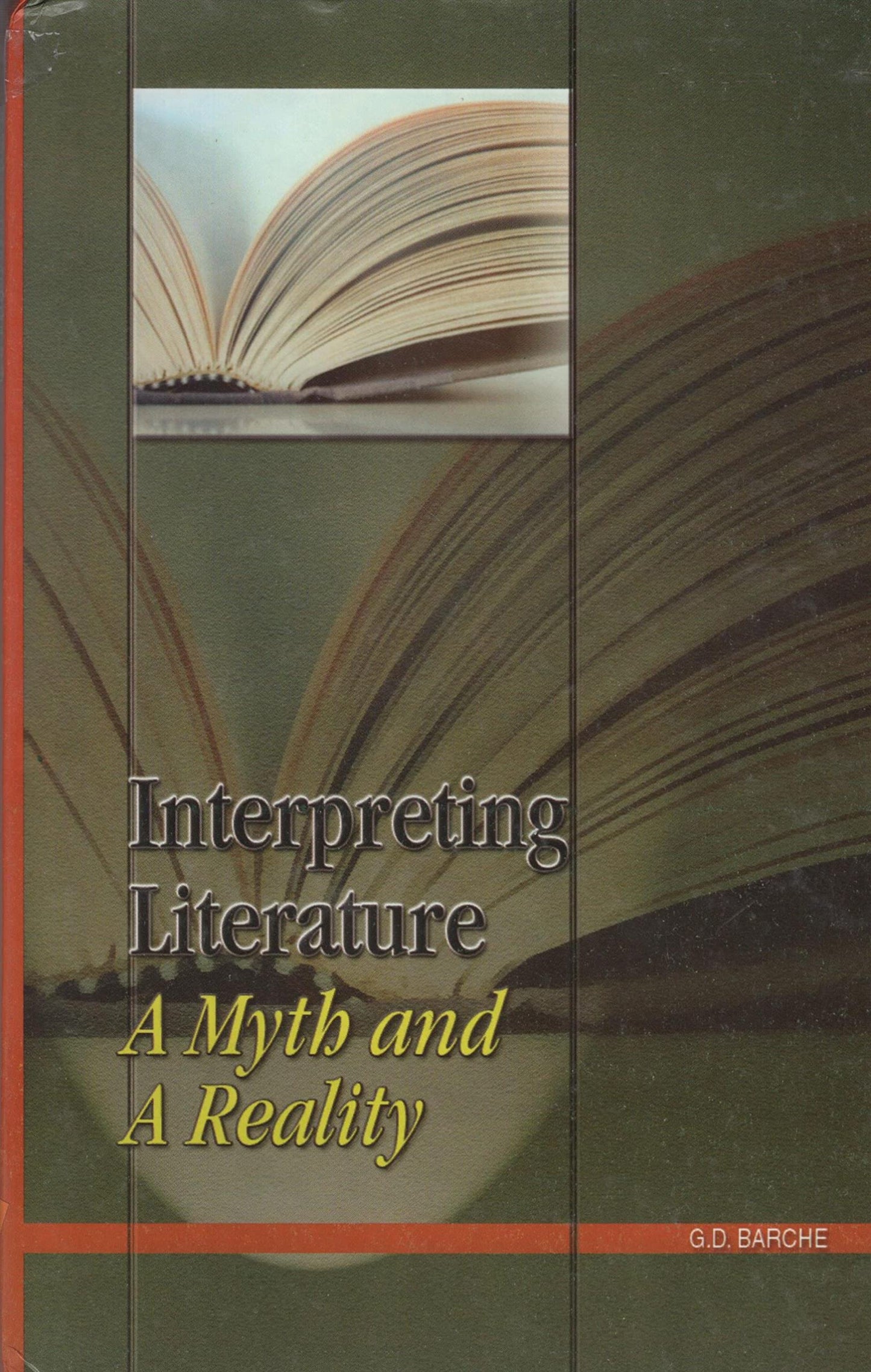 Interpreting Literature: A Myth and A Reality book cover