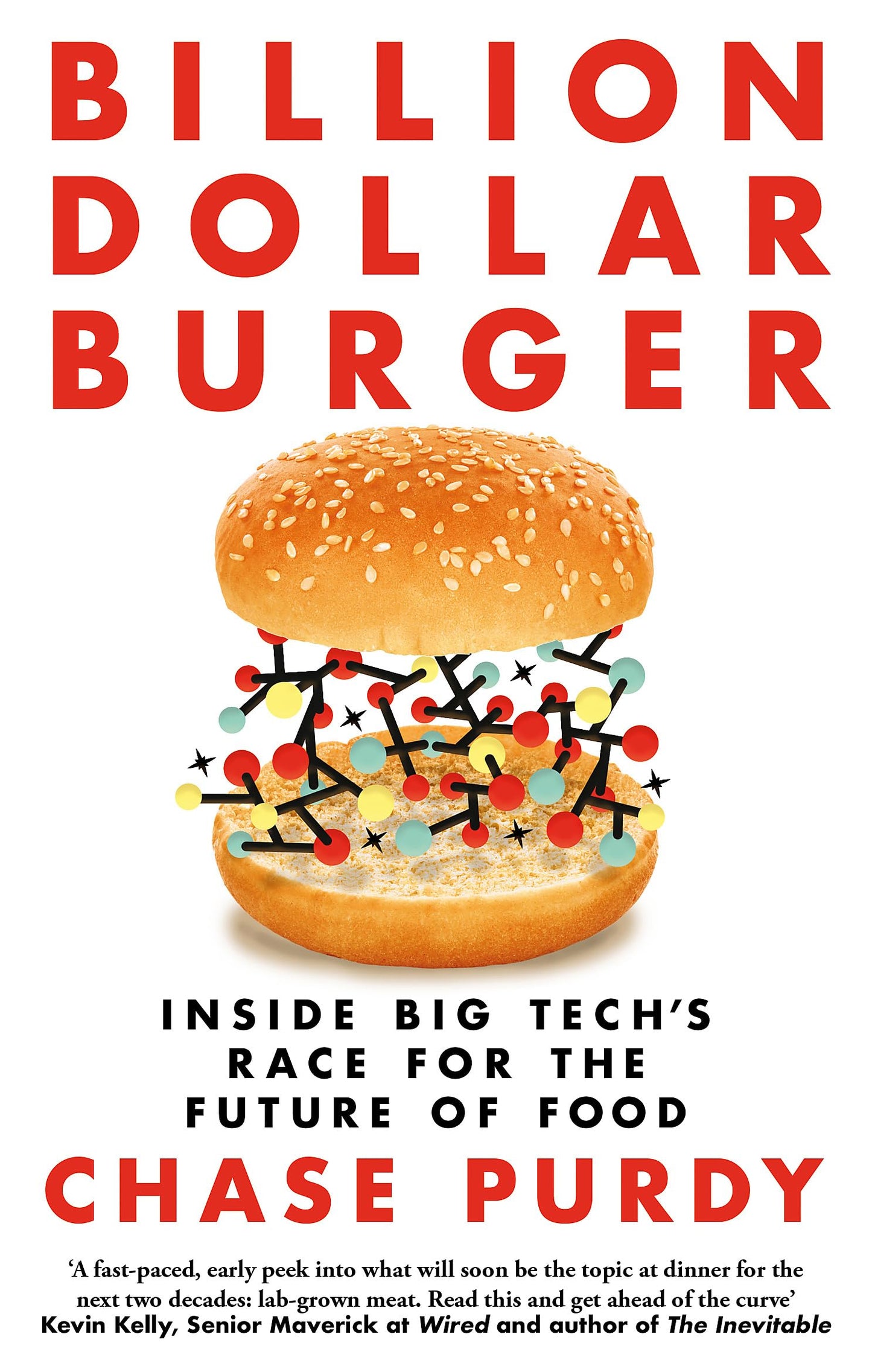 Billion Dollar Burger: Inside Big Techs Race for the Future of Food book cover