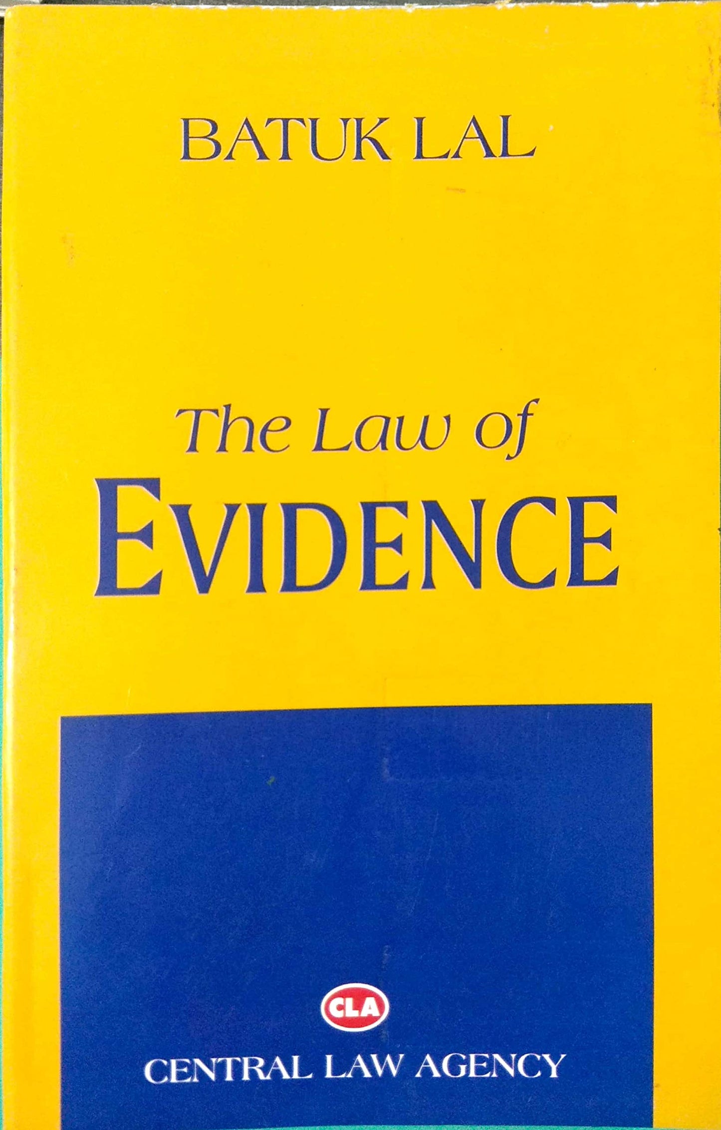 The Law of Evidence
