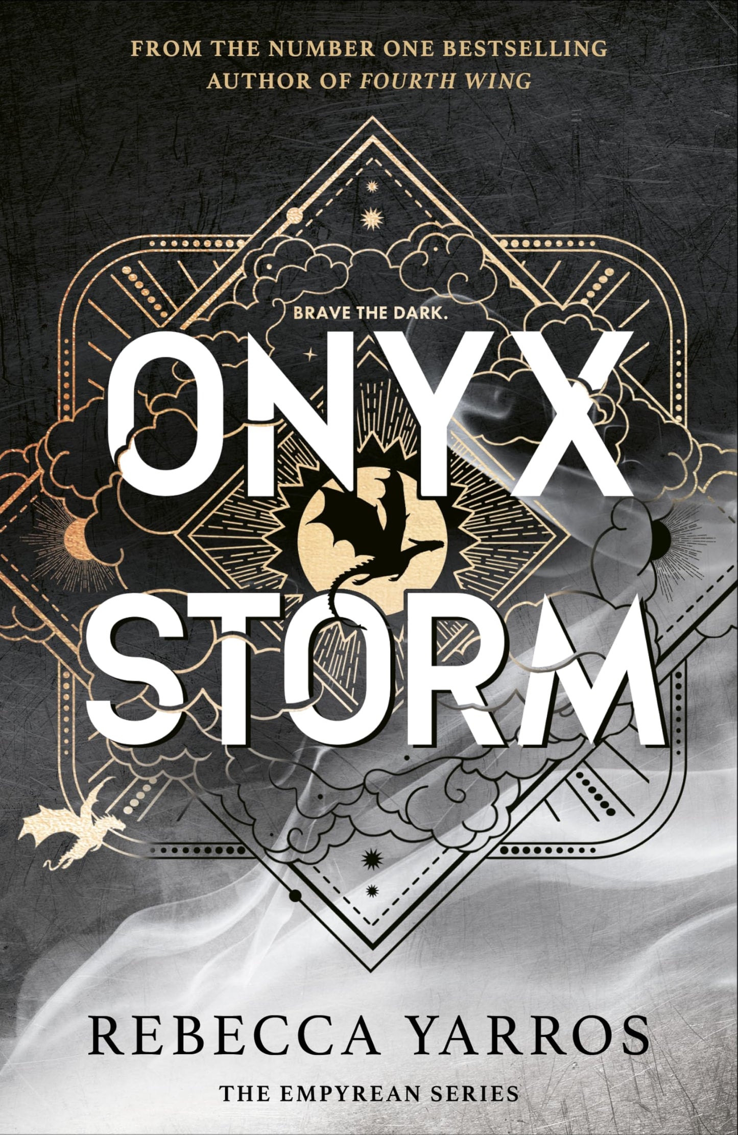 Onyx Storm: DISCOVER THE FOLLOW-UP TO THE GLOBAL PHENOMENONS, FOURTH WING AND IRON FLAME (Empyrean The) (International Edition)