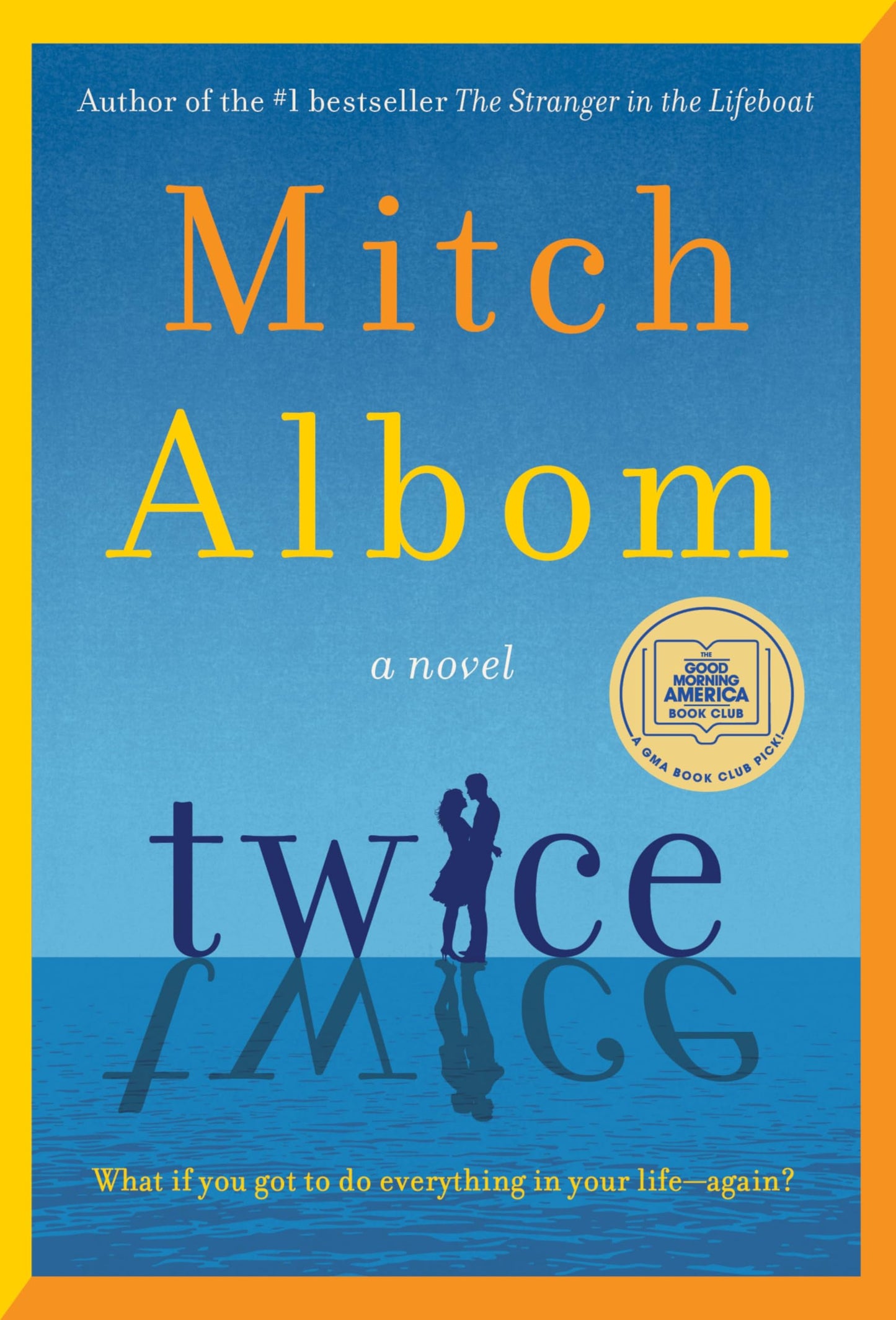 Twice: A GMA Book Club Pick