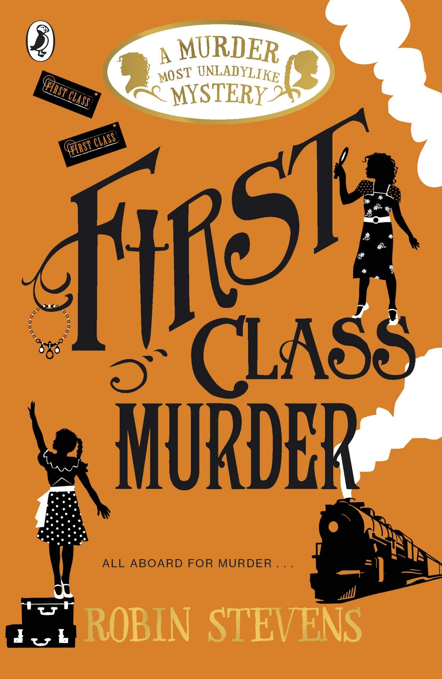 First Class Murder: A Murder Most Unladylike Mystery (Book 3) book cover