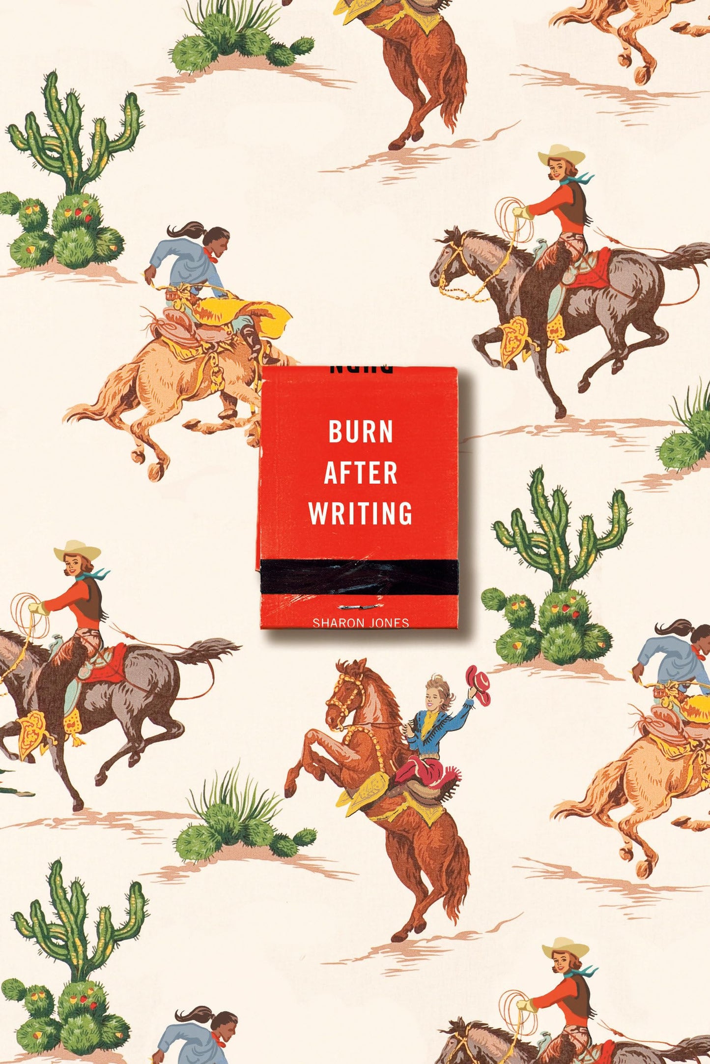 Burn After Writing (Cowgirl) book cover
