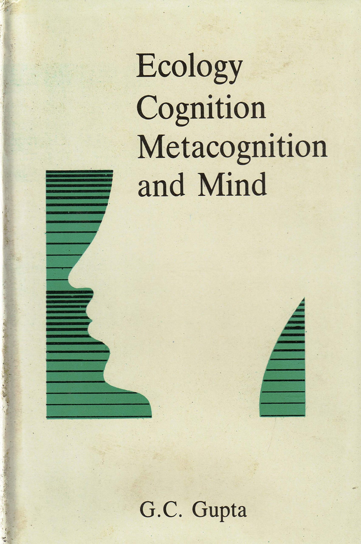Ecology Cognition Metacognition and Mind book cover
