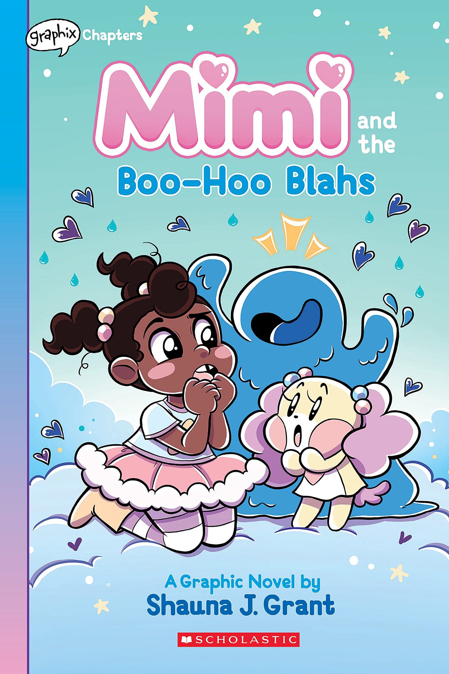 Mimi and the Boo-Hoo Blahs: A Graphix Chapters Book (Mimi #2) book cover