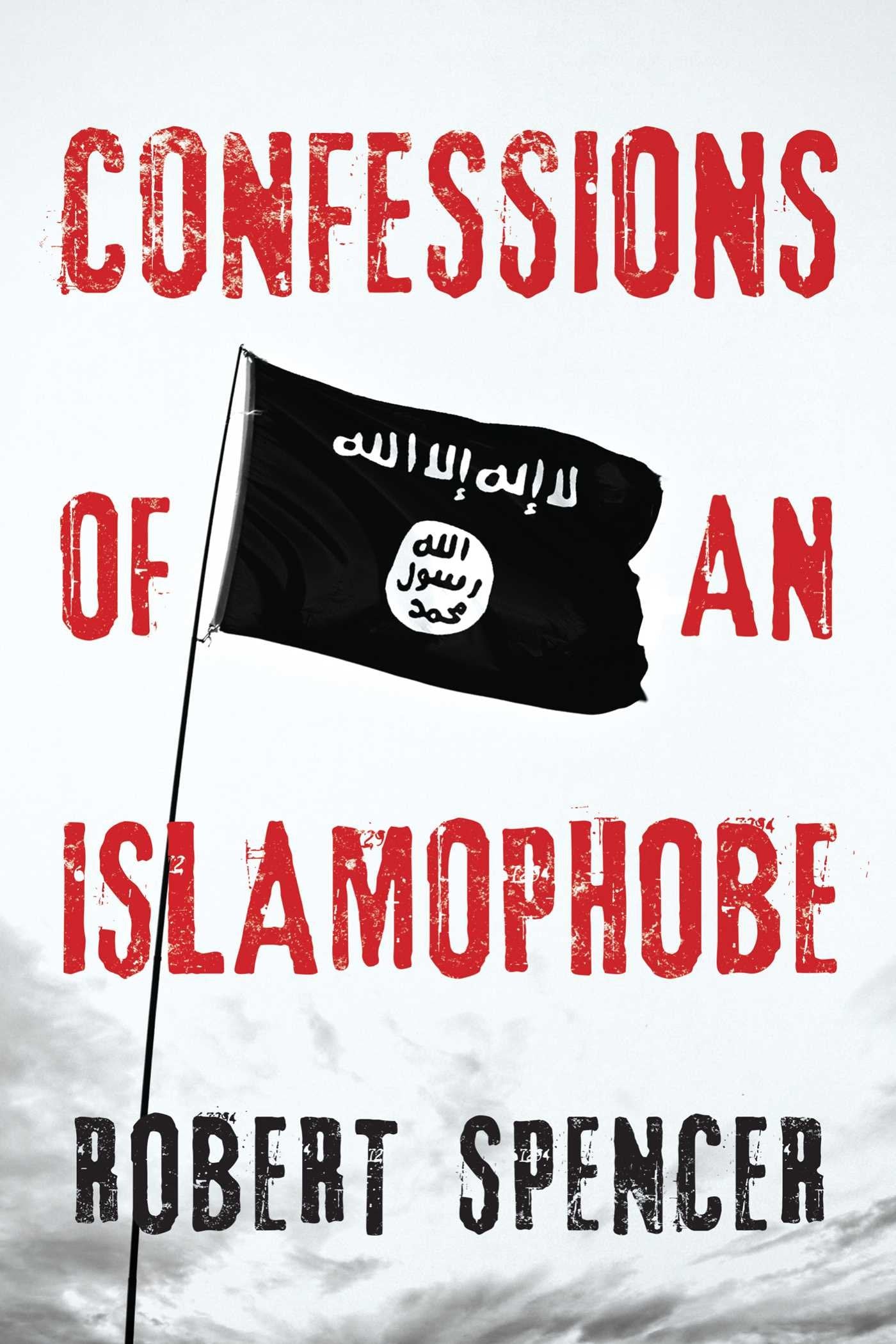 Confessions of an Islamophobe book cover