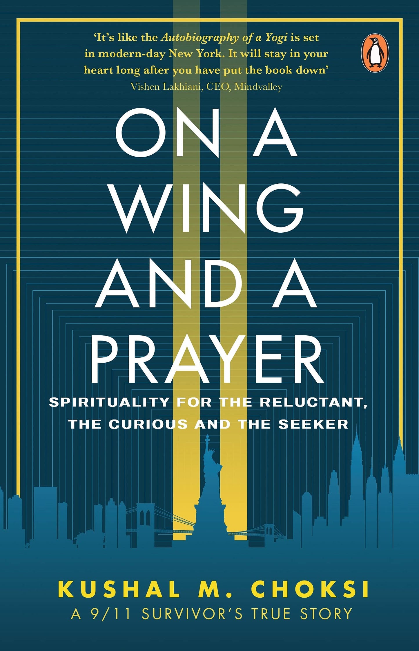 On A Wing And A Prayer: Spirituality for the Reluctant, the Curious or the Seeker book cover
