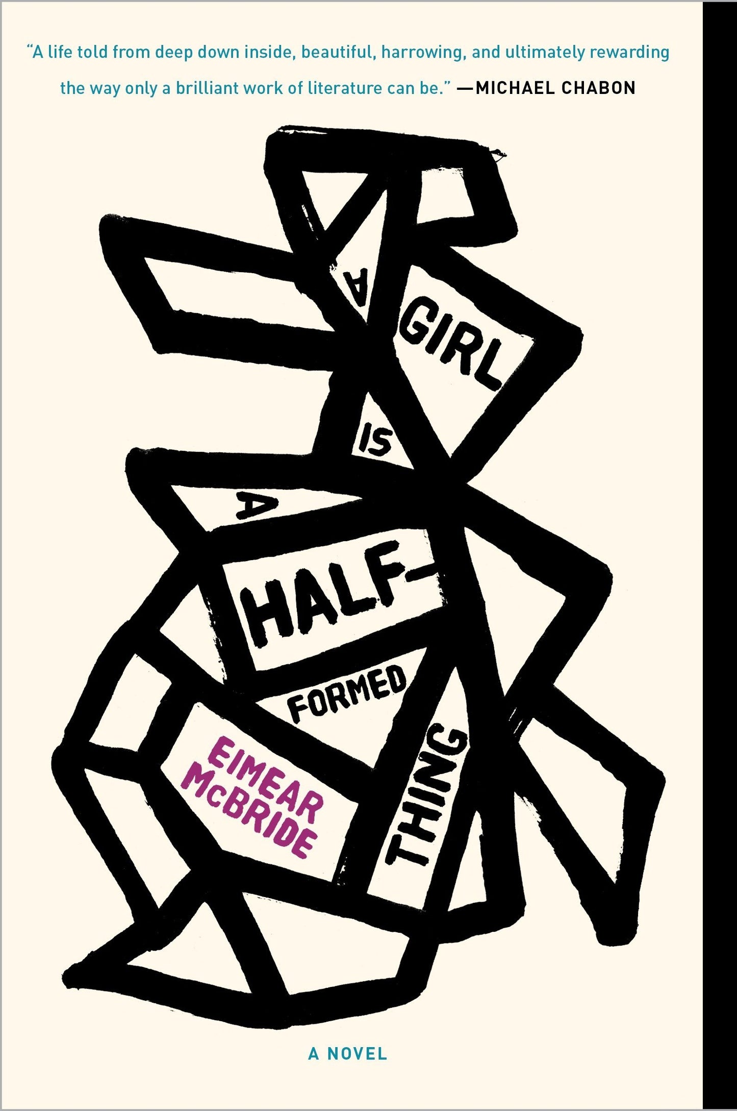 A Girl Is a Half-Formed Thing: A Novel by Eimear McBride (Author) book cover
