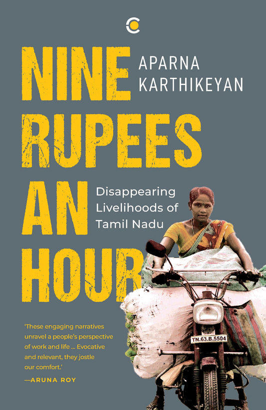 Nine Rupees an Hour: Disappearing Livelihoods of Tamil Nadu