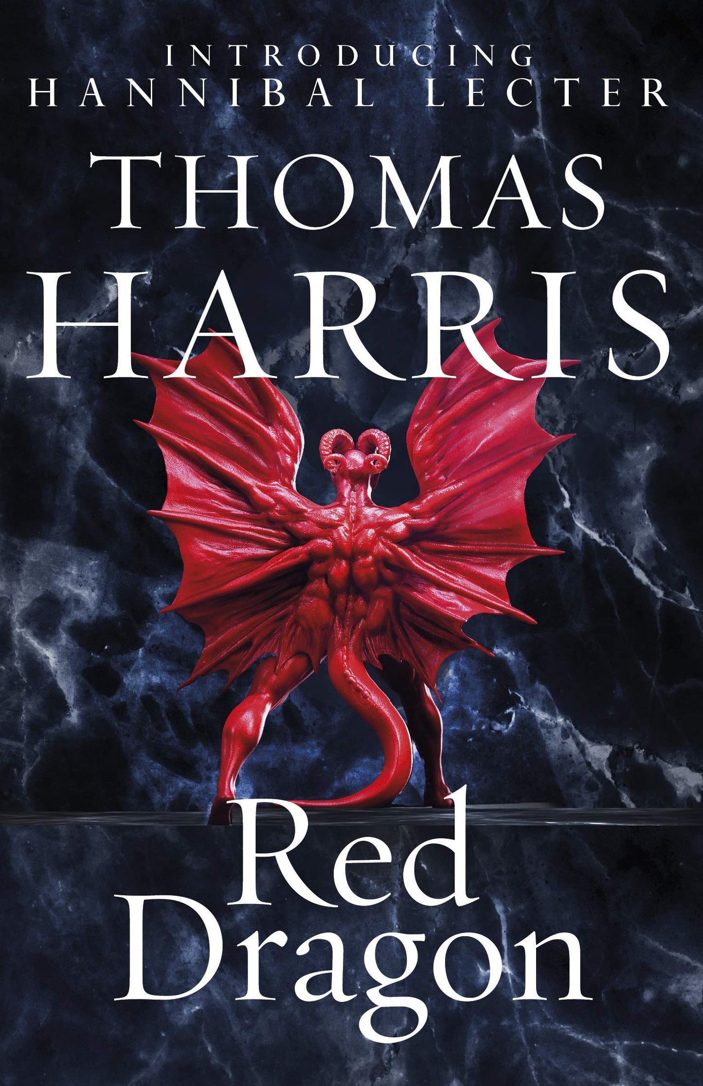 Red Dragon: The original Hannibal Lecter classic (Hannibal Lecter) by Thomas Harris book cover