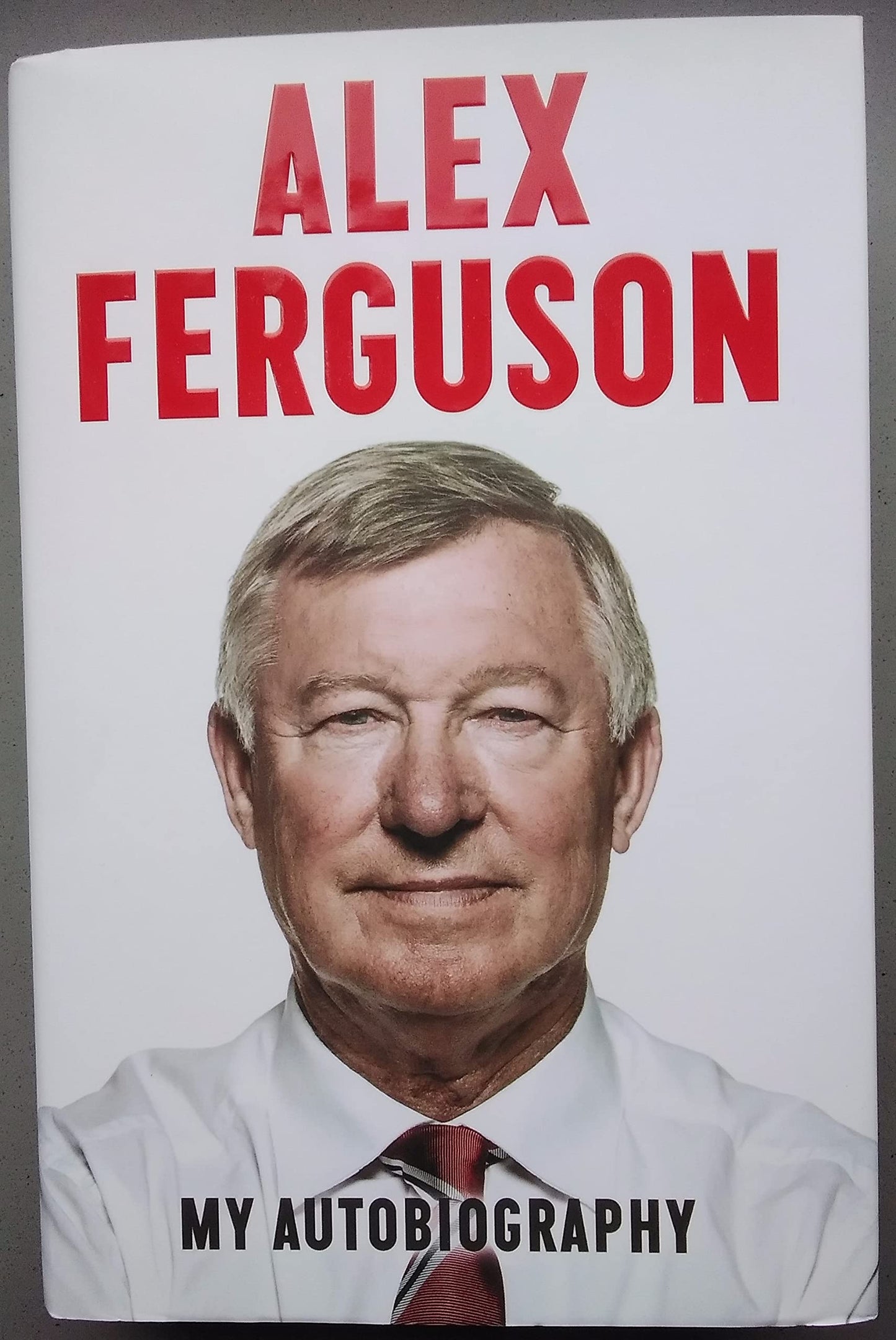 ALEX FERGUSON My Autobiography: The autobiography of the legendary Manchester United manager (Old Edition)