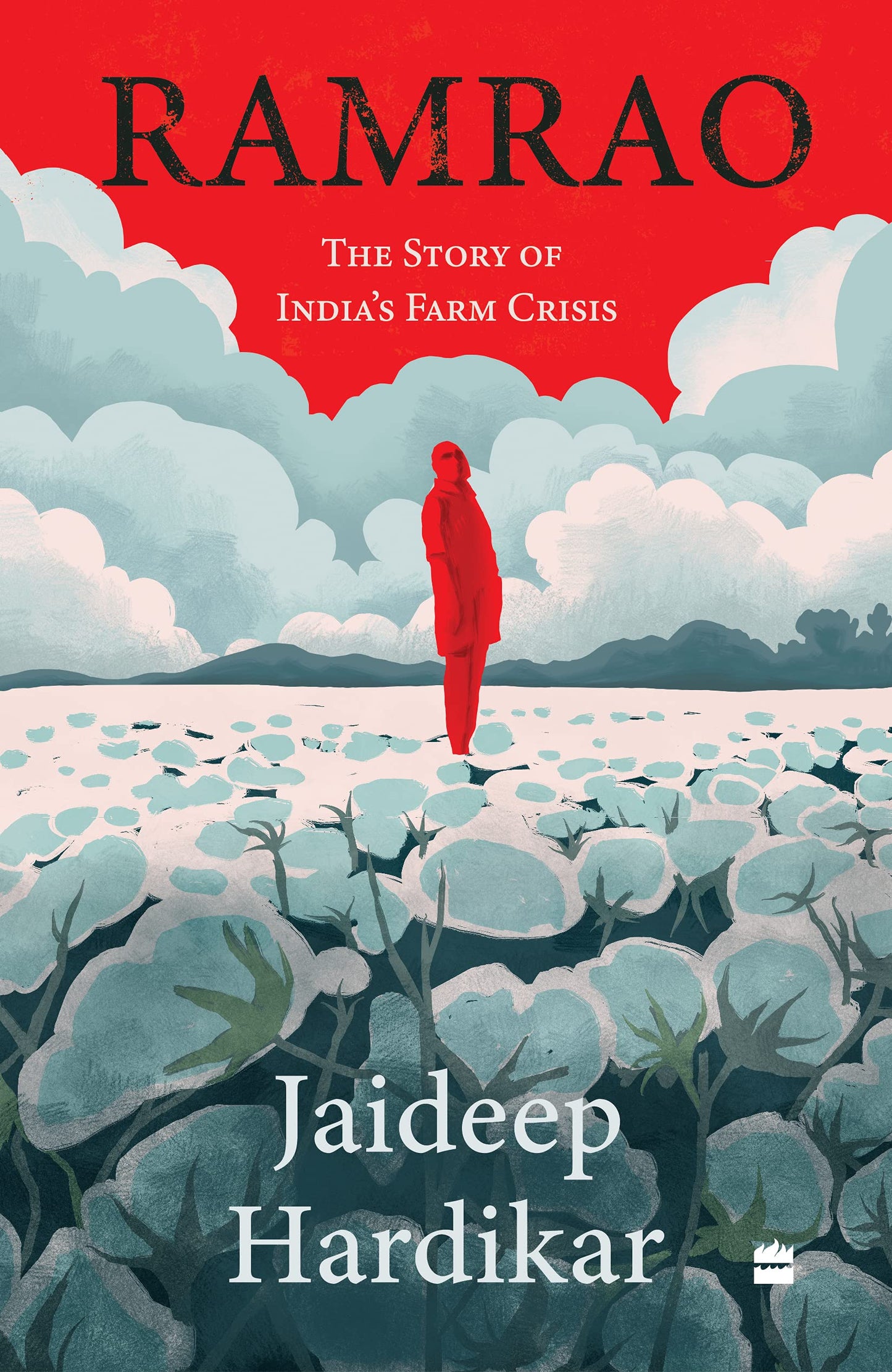Ramrao: The Story of Indias Farm Crisis book cover