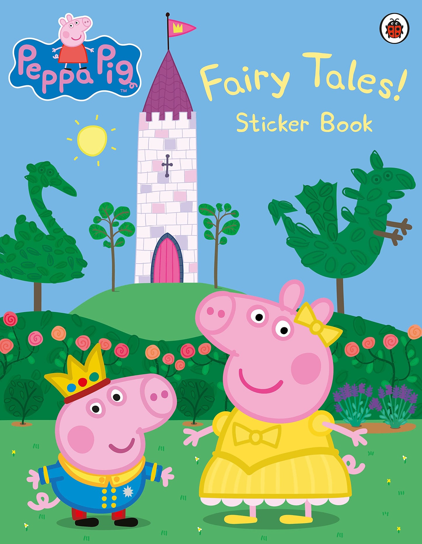 Peppa Pig: Fairy Tales! Sticker Book by Peppa Pig (Author) book cover