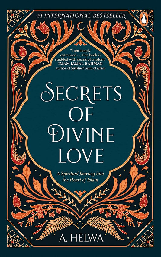 Secrets of Divine Love: A Spiritual Jour