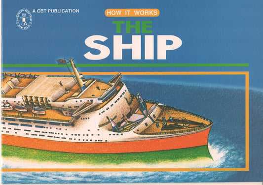 How it works: The Ship (Children's Book Trust, New Delhi) book cover