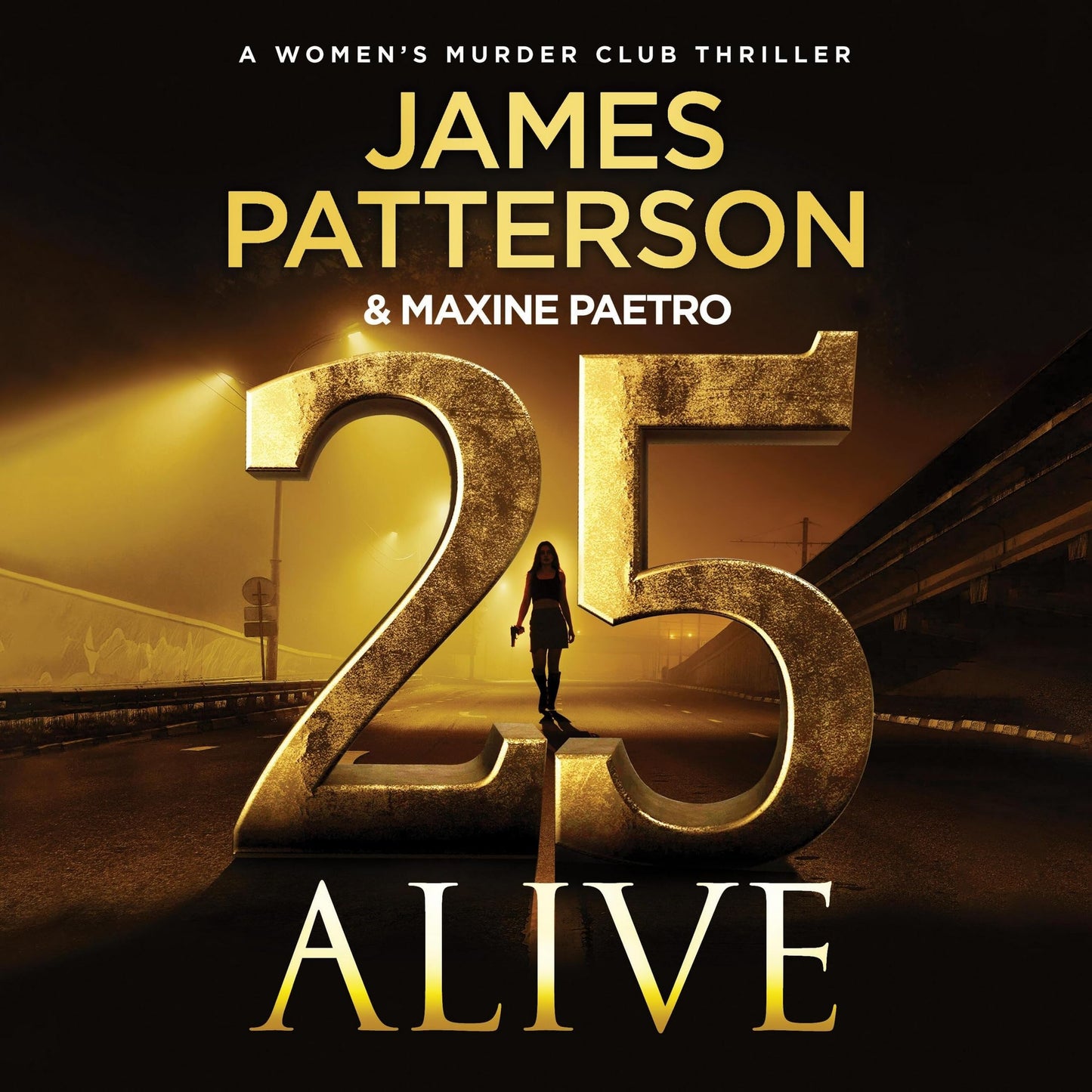 25 Alive: A Women's Murder Club Thriller (The Women's Murder Club Series)