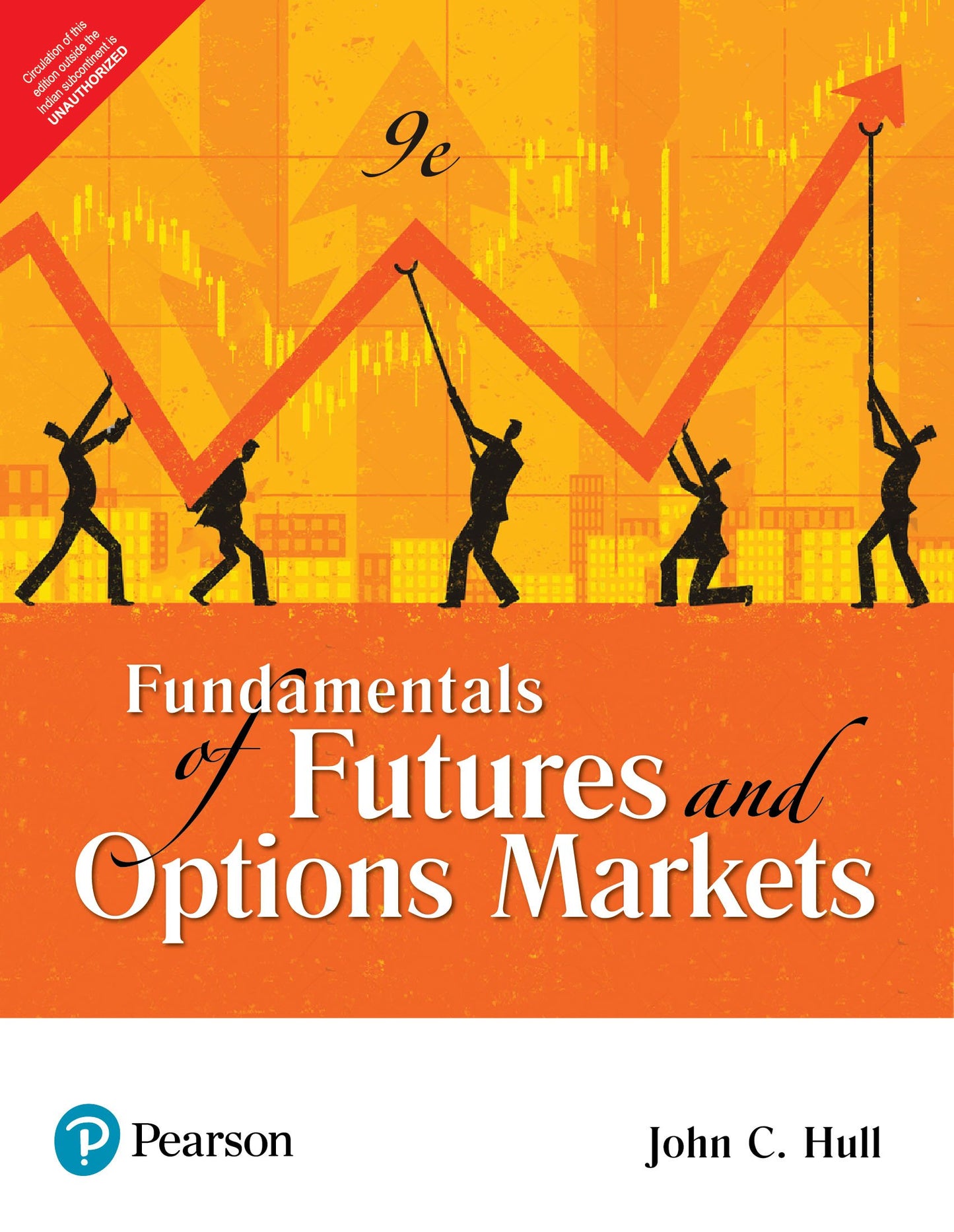 Fundamentals of Futures and Options Markets (9e) book cover