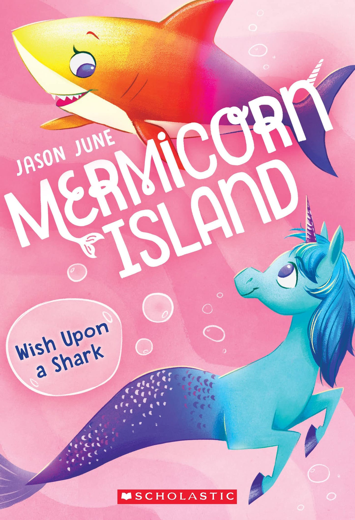 MERMICORN ISLAND #4: WISH UPON A SHARK book cover