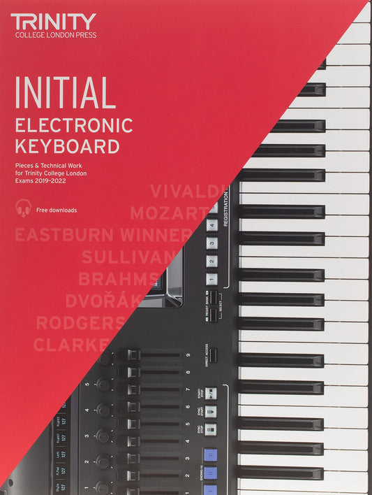 Trinity College London Electronic Keyboard Exam Pieces & Technical Work 2019–2022: Initial Grade