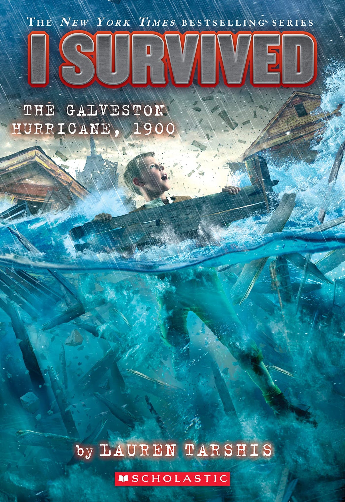 I Survived the Galveston Hurricane, 1900 (I Survived #21): (A Never Bored Book): Volume 21