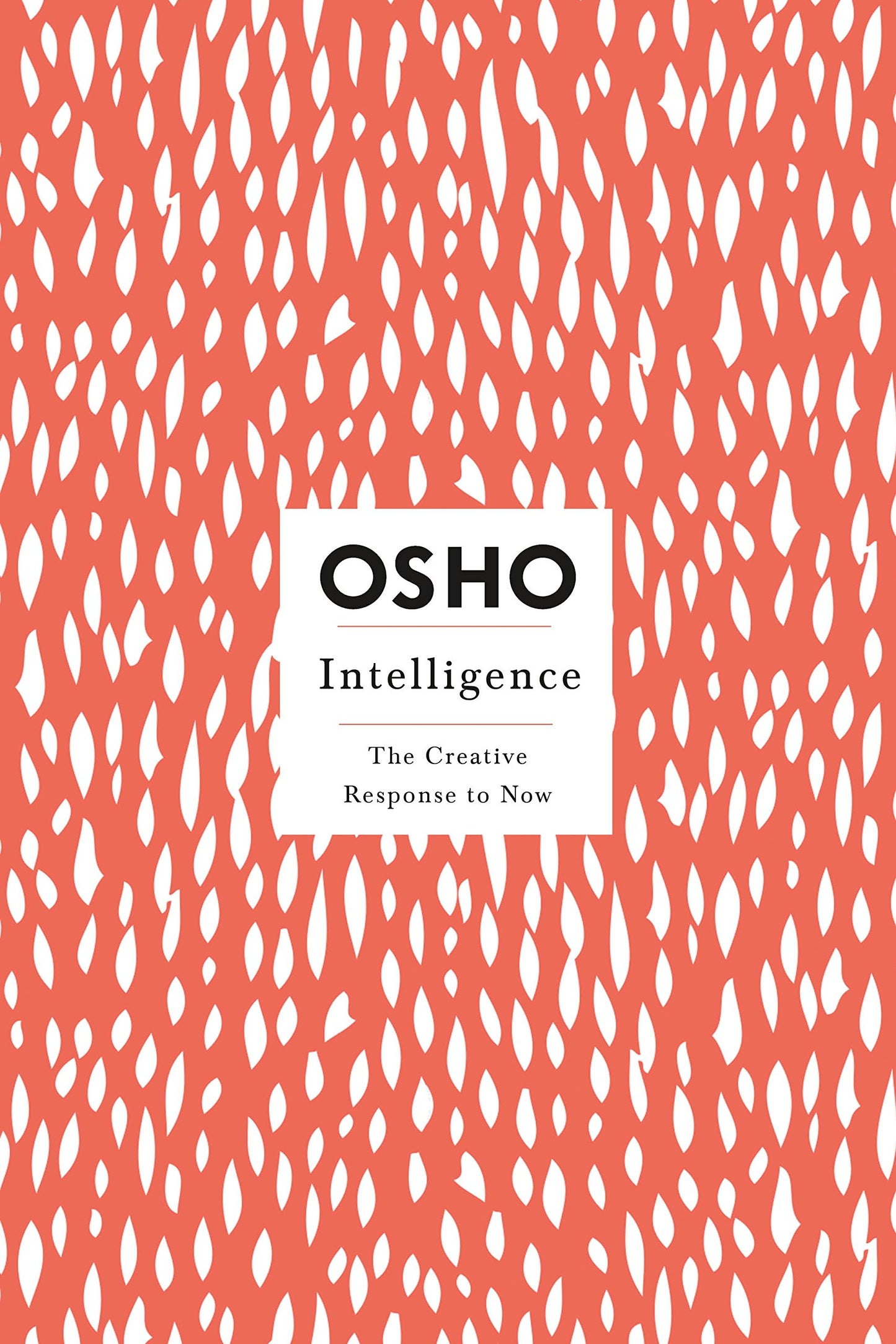 Intelligence : The Creative Response To Now book cover