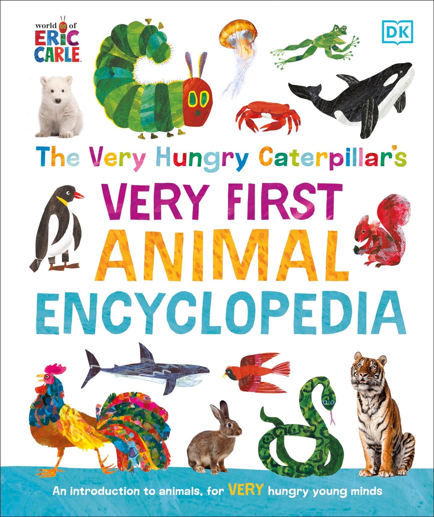 The Very Hungry Caterpillars Very First Animal Encyclopedia book cover