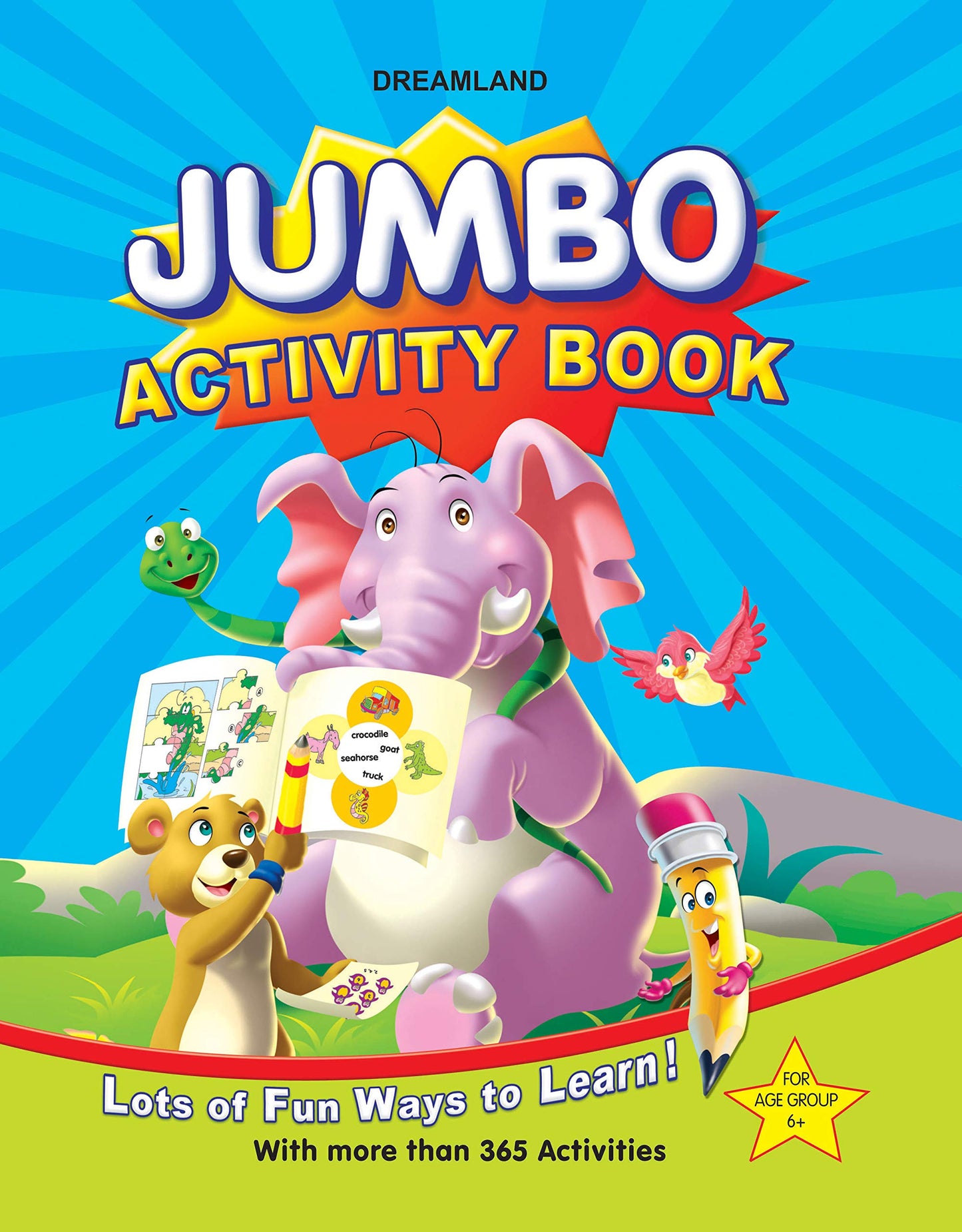 Jumbo Activity Book for Children Age 6-8 years - Lots of Fun Ways to Learn with More than 365 Activities by Dreamland Publications (Author) book cover