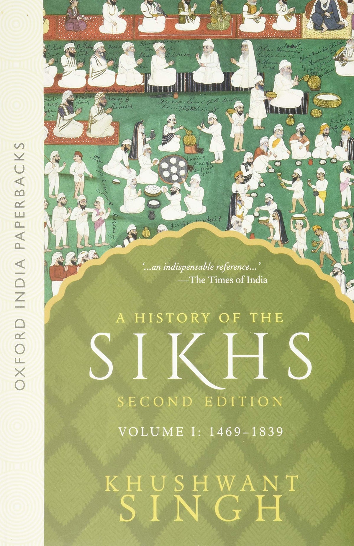 A History of the Sikhs (1469-1839) - Vol. 1: Volume 1 : 1469-1839 book cover