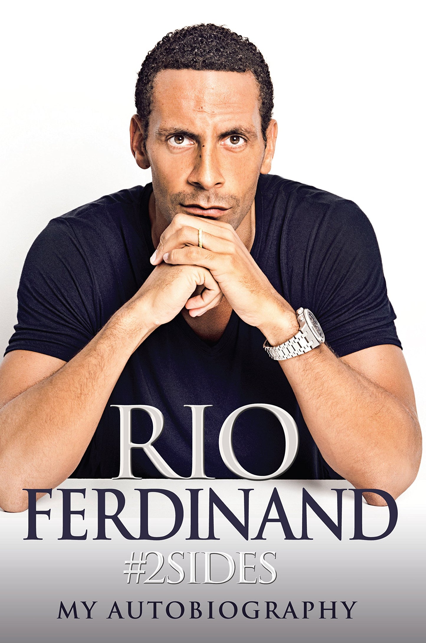 Rio Ferdinand: #2Sides My Autobiography book cover