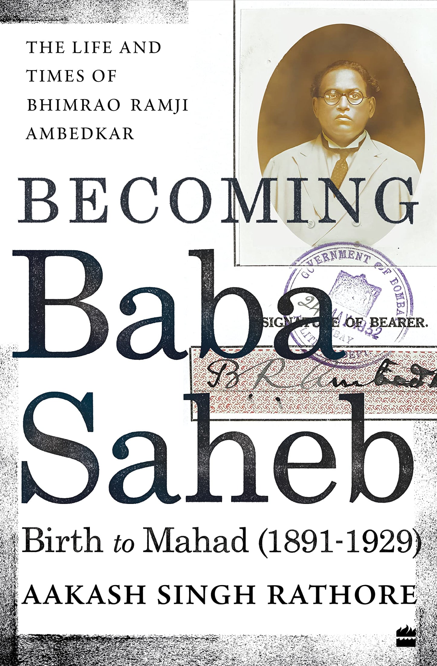 Becoming Babasaheb (Volume 1) Definitive Biography (1891 to 1929) book cover