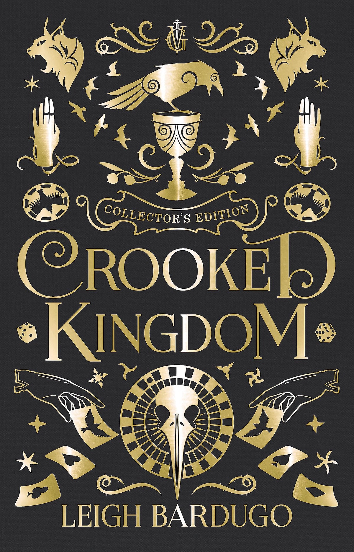 Six Of Crows: Crooked Kingdom(CollectorS Edition) book cover