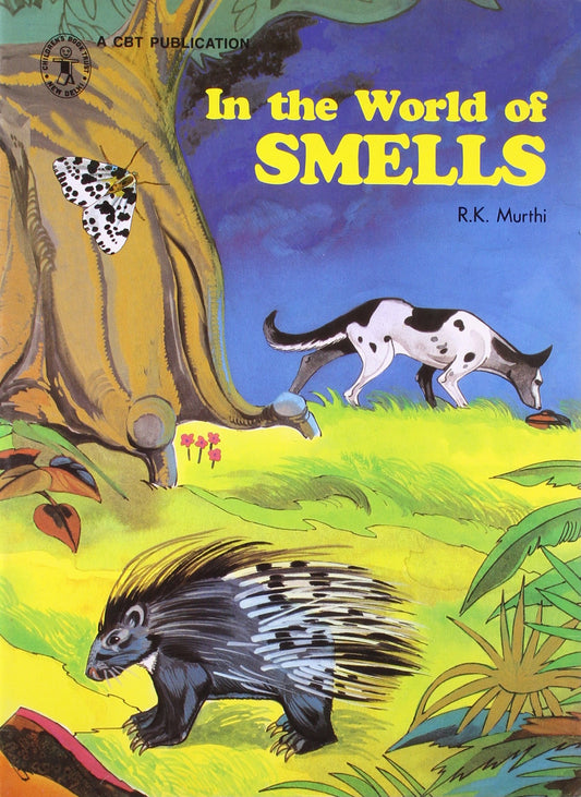 In The World of Smells (Children's Book Trust, New Delhi) book cover
