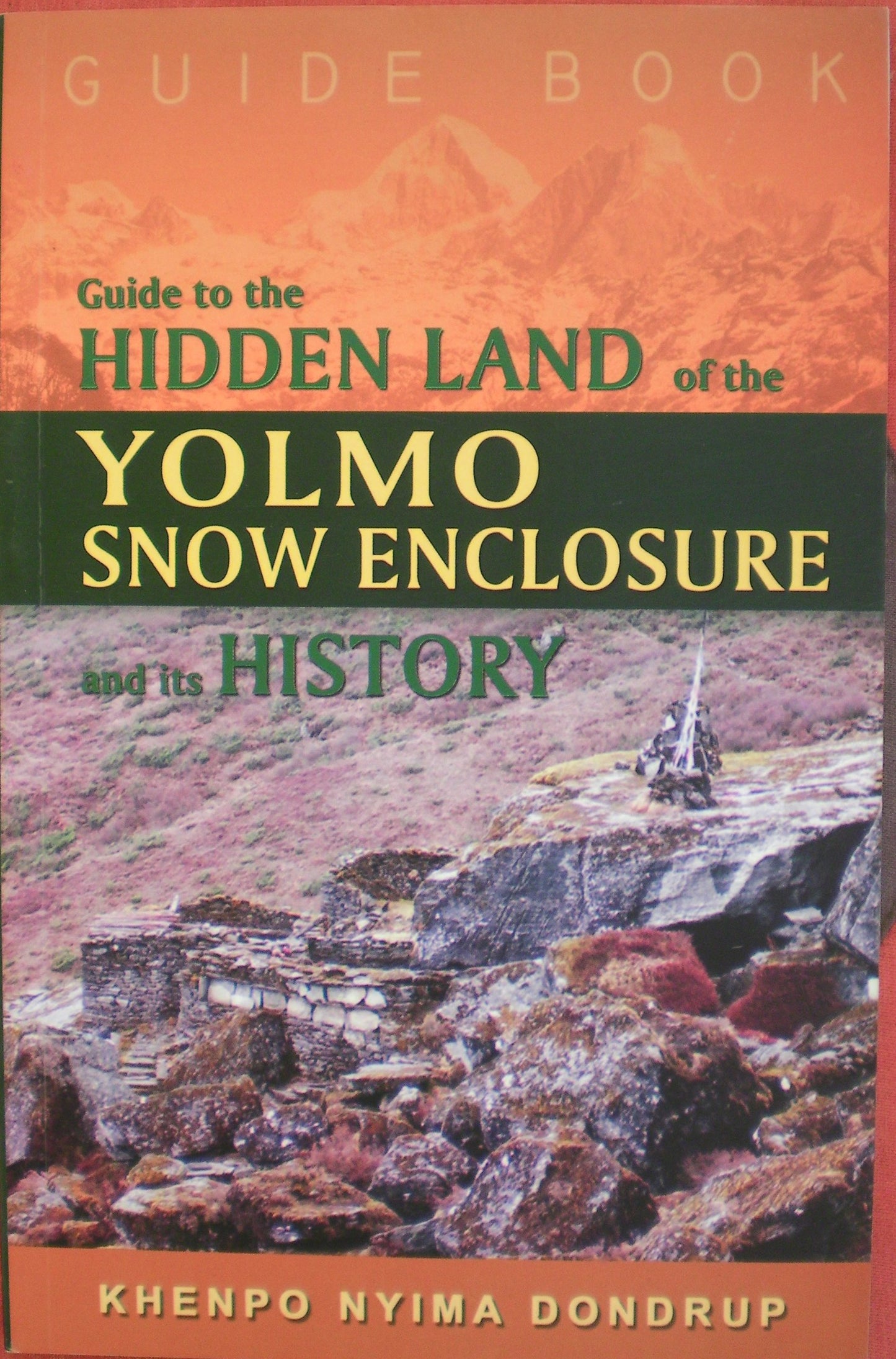 Guide to the Hidden Land of the Yolmo Snow Enclosure and its History book cover