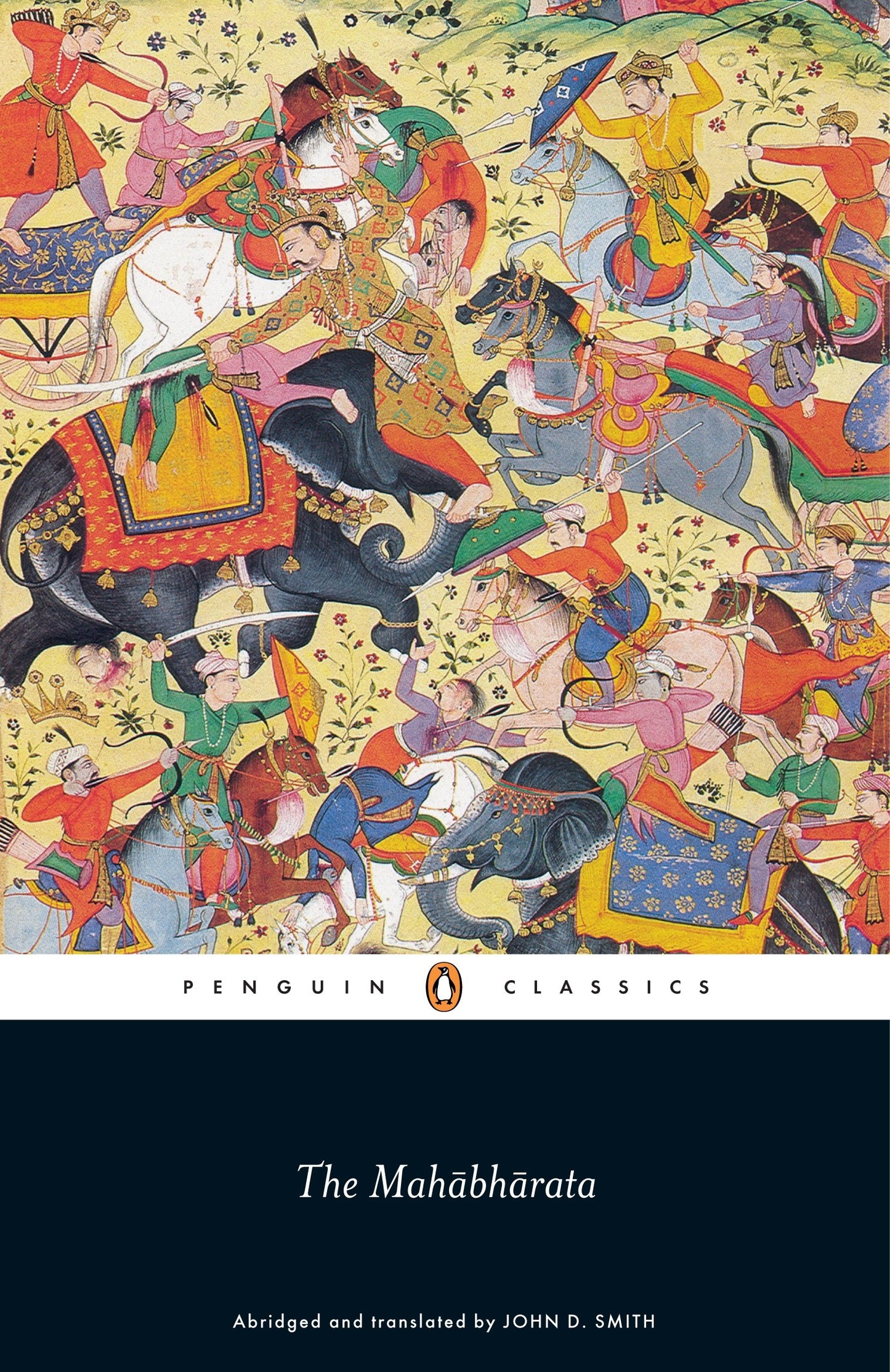 The Mahabharata (Penguin Classics) by John D. Smith (Translator), Vyasa (Author), J D Smith (Editor) & 0 More book cover