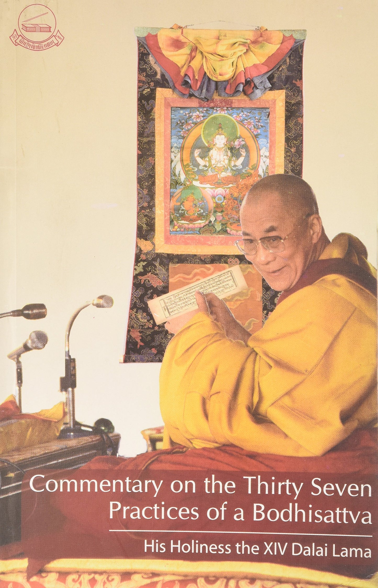 Commentary on the Thirty Seven Practices of a Bodhisattva (Library of Tibetan Works and Archives) book cover