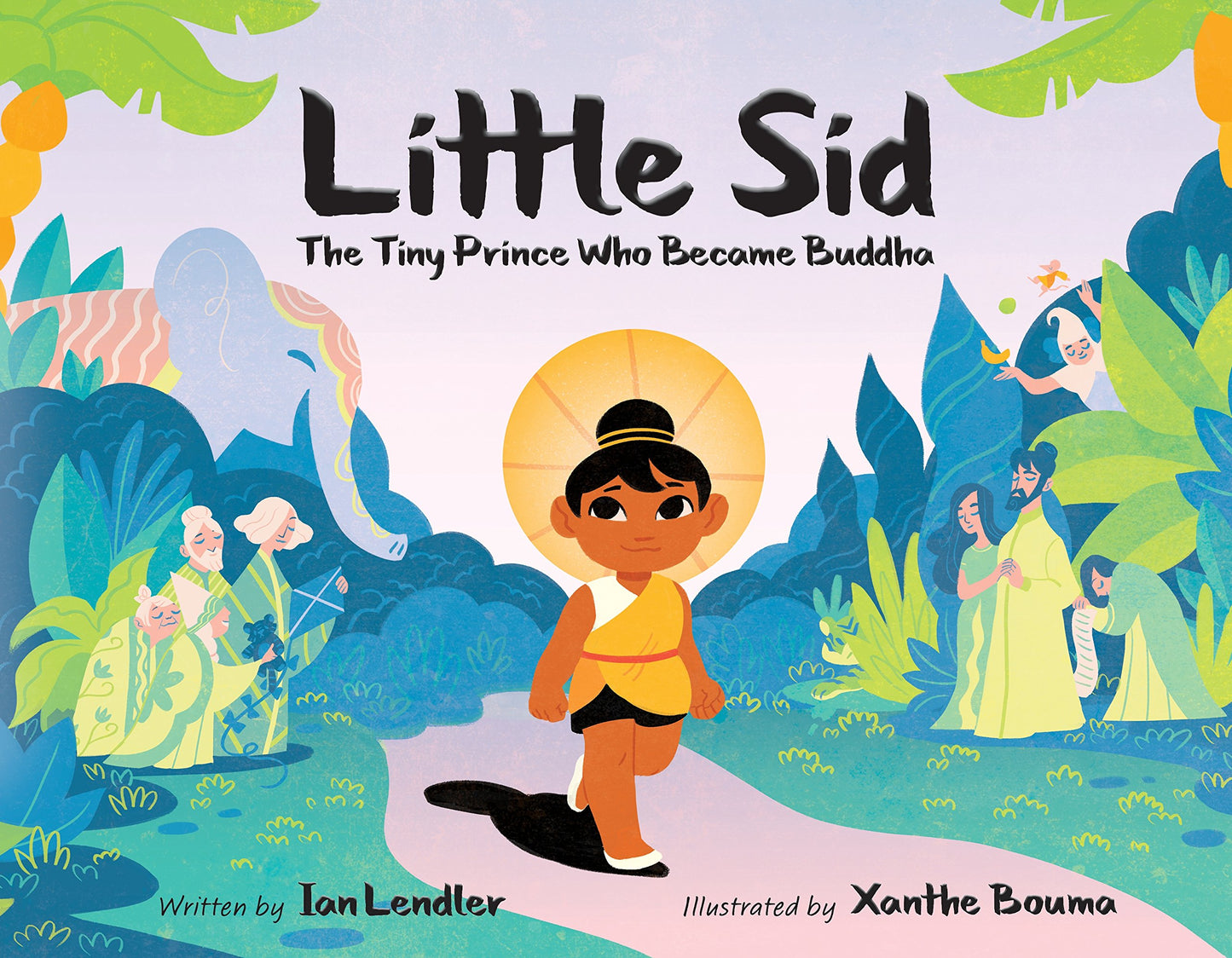 Little Sid: The Tiny Prince Who Became Buddha book cover