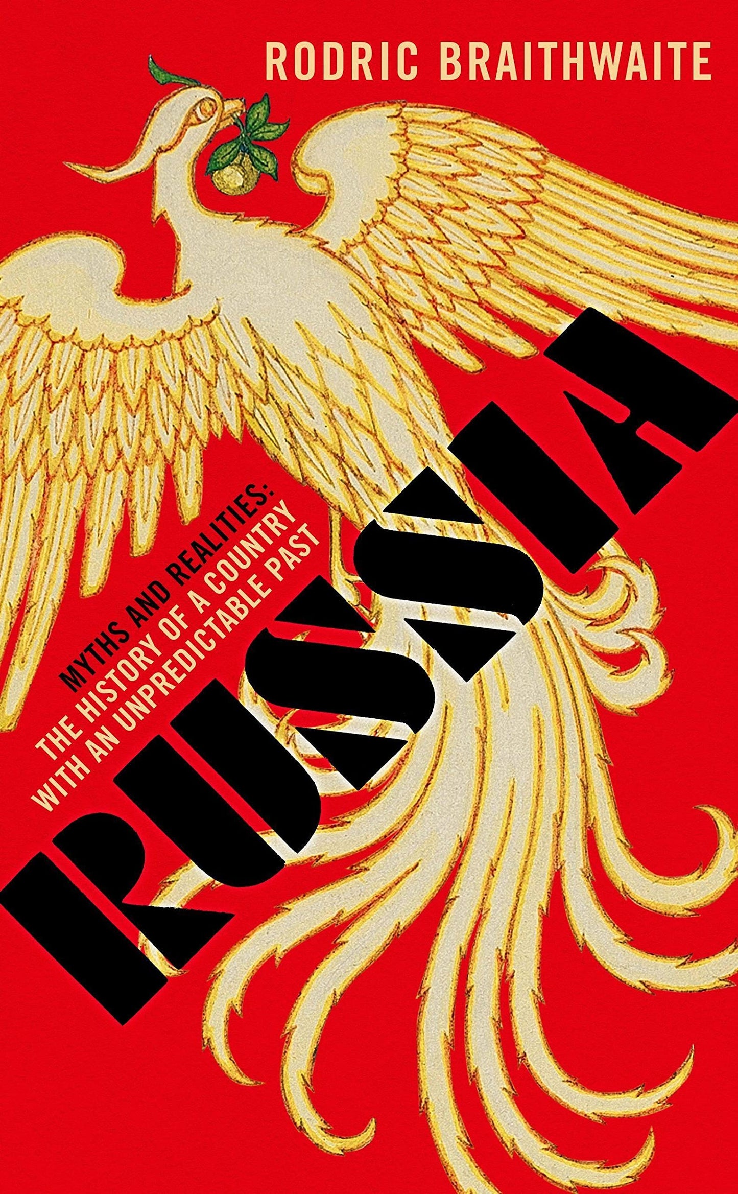 Russia - Myths and Realities: he History of a Country with an Unpredictable Past book cover
