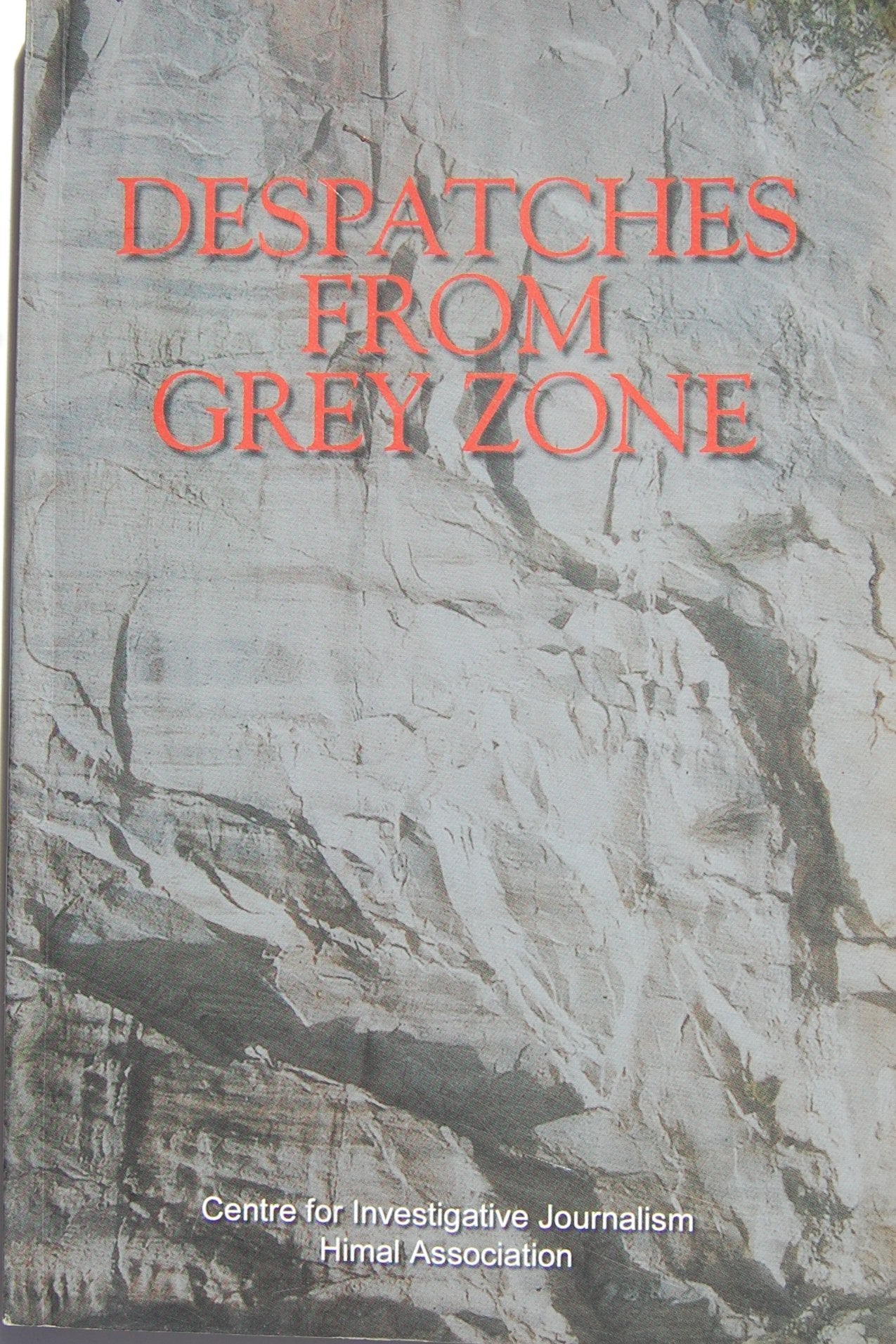Dispatches from grey zone book cover
